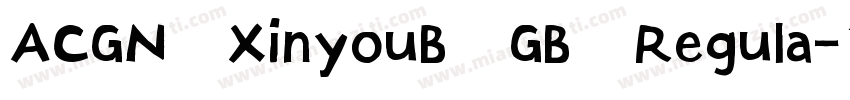 ACGN XinyouB GB Regula字体转换